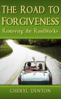 The Road to Forgiveness