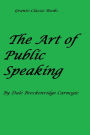 The Art of Public Speaking by Dale B. Carnegie