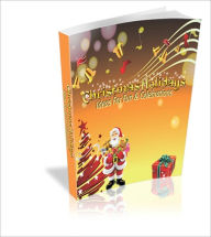 Title: Christmas Holidays: Ideas For Fun & Celebrations, Author: Irwing