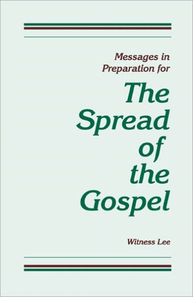 Messages in Preparation for the Spread of the Gospel