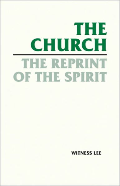 The Church, the Reprint of the Spirit