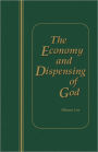 The Economy and Dispensing of God