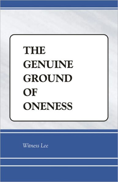 The Genuine Ground of Oneness