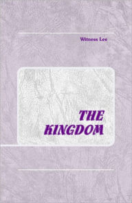 Title: The Kingdom, Author: Witness Lee
