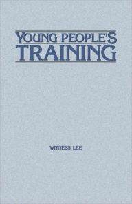 Title: Young People's Training, Author: Witness Lee