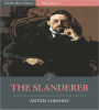 The Slanderer (Illustrated)