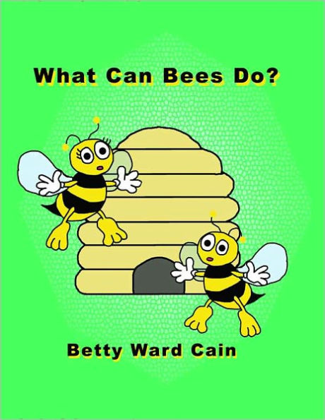 What Can Bees Do?