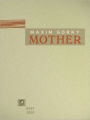 Mother: A Literary Classic By Maxim Gorky!