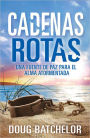 Cadenas Rotas