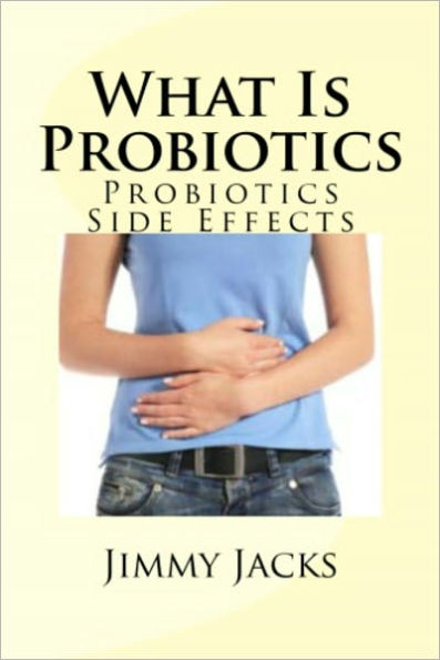 What Is Probiotics