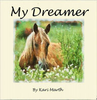 Title: My Dreamer, Author: kari marth