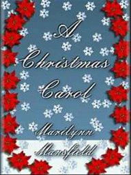 Title: A Christmas Carol, Author: Marilynn Mansfield