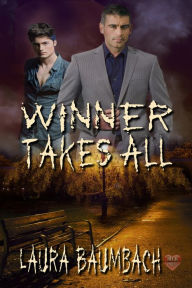 Title: Winner Takes All, Author: Laura Baumbach