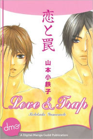 Title: Love and Trap (Yaoi Manga) - Nook Edition, Author: Kotetsuko Yamamoto