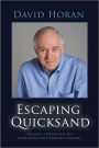 Escaping Quicksand - Building a Productive Life While Living with Multiple Sclerosis