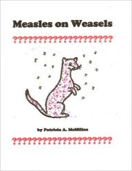 Title: Measles on Weasels?, Author: Patricia McMillan