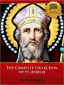 The Complete Collection of St. Anselm including Monologium, Proslogium, Cur Deus Homo (Why God Became Man), and More