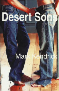 Title: Desert Sons, Author: Mark Kendrick