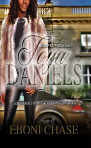 Title: TOYA DANIELS, Author: Eboni chase