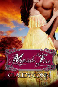 Title: Myriah Fire, Author: Claudy Conn