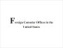 Foreign Consular Offices in the United States