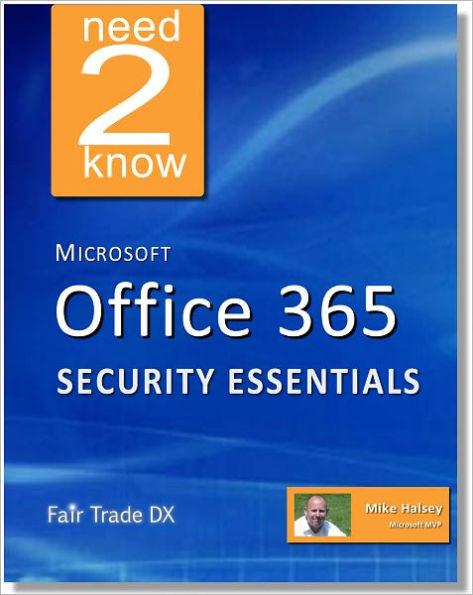 Microsoft Office 365 Security Essentials