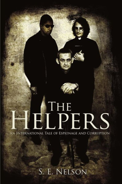 Helpers: An International Tale of Espionage and Corruption