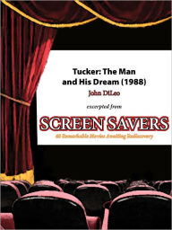 Title: Tucker: The Man and His Dream, Author: John DiLeo