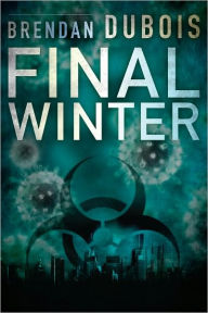 Title: Final Winter, Author: Brendan DuBois