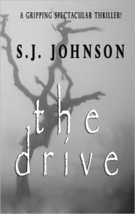 Title: The Drive, Author: S.J. Johnson