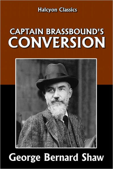 Captain Brassbound's Conversion by George Bernard Shaw