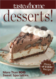 Title: Taste of Home Desserts!, Author: Taste of Home