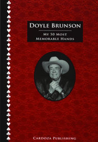 Title: My 50 Most Memorable Hands, Author: Doyle Brunson