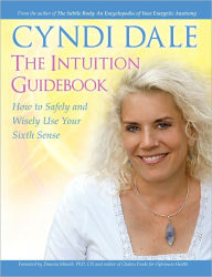 Title: The Intuition Guidebook, Author: Cyndi Dale