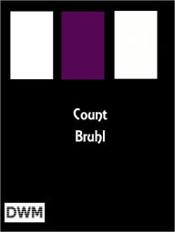 Title: Count Bruhl, Author: Joseph KRASZEWSKI