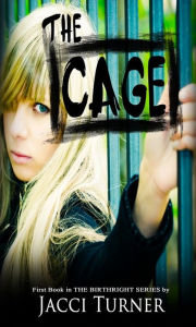 Title: The Cage, Author: Jacci Turner