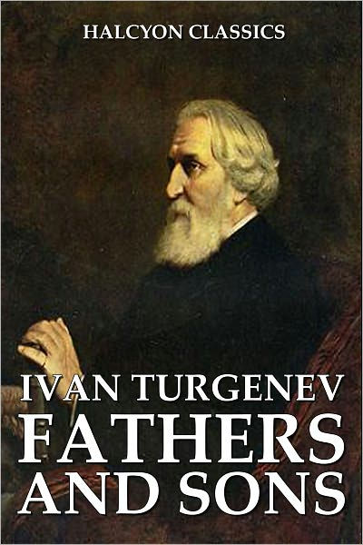 Fathers and Sons by Ivan Turgenev by Ivan Turgenev | NOOK Book (eBook ...