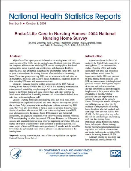 End-of-Life Care in Nursing Homes: 2004 National Nursing Home Survey by ...