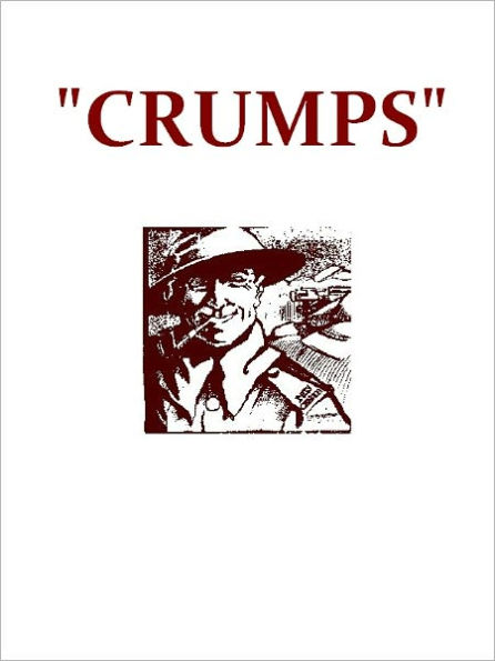 “Crumps”, The Plain Story of a Canadian Who Went [Illustrated]