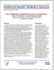 Title: Use of Electronic Medical Records by Ambulatory Care Providers: United States, 2006, Author: Esther Hing