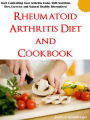 Rheumatoid Arthritis Diet And Cookbook