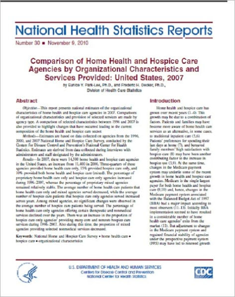 Comparison of Home Health and Hospice Care Agencies by Organizational Characteristics and Services Provided: United States, 2007