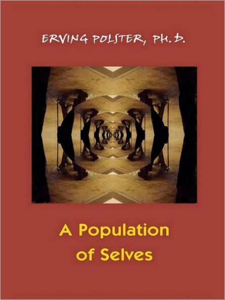 A Population of Selves: A Therapeutic Exploration of Personal Diversity