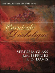 Title: Carnivale Diabolique, Author: J. M. Jeffries