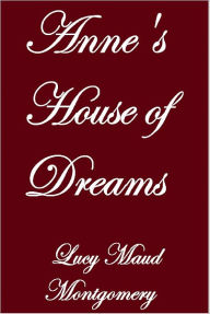 Title: Anne's House of Dreams, Author: Lucy Maud Montgomery