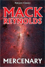 Title: Mercenary by Mack Reynolds, Author: Mack Reynolds