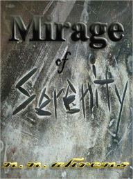Title: Mirage of Serenity, Author: ahrens