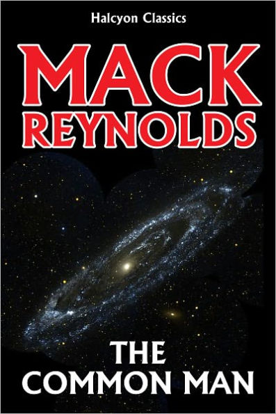 The Common Man by Mack Reynolds