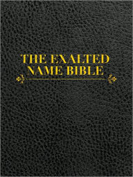 Title: The Exalted Name Bible, Author: Lawrence T. Vosen