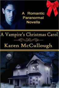 Title: A Vampire's Christmas Carol, Author: Karen McCullough